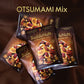 OTSUMAMI Mix